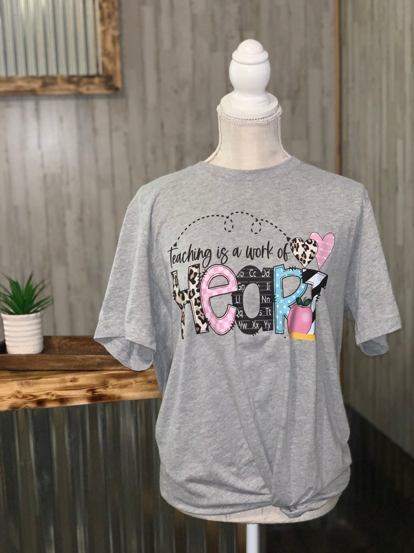 Teaching is a work of HEART